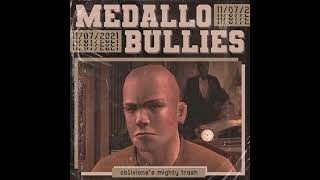 Oblivions Mighty Trash  Medallo Bullies [upl. by Ahsiekat]