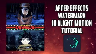 After Effects Watermark In Alight Motion Tutorial [upl. by Naujal879]