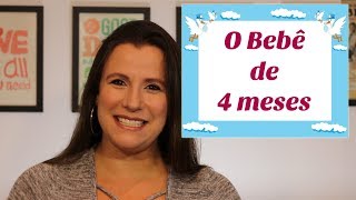 O desenvolvimento do bebê de 4 meses [upl. by Esilrac]