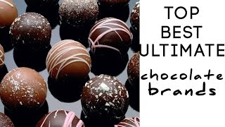 Top  Best  Ultimate 5 Chocolate brands in world [upl. by Lowis46]