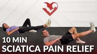 10 Min Sciatica Pain Relief Exercises  Sciatica Treatment Therapy amp Sciatic Nerve Pain Stretches [upl. by Nabois979]