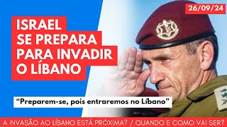 GUERRA TOTAL Israel se prepara para invadir o Líbano na luta contra o Hezbollah [upl. by Benjamen]