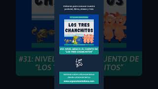 31 Nivel básico el cuento de “Los tres chanchitos” [upl. by Phina]