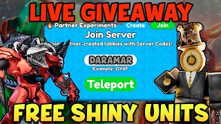 🔴LIVE SANDBOX MODE FREE SHINY UNITS GIVEAWAY TOILET TOWER DEFENSE [upl. by Kisung]