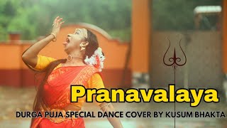 Pranavalaya  Kusum Bhakta  Classical  Pujo Special Dance Cover [upl. by Einatsed]