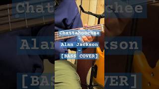 Chattahoochee  Alan Jackson BASS COVER [upl. by Aretahs87]