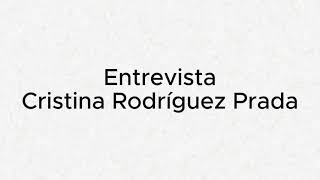 Entrevista a Cristina Rodríguez Prada [upl. by Nylarac466]