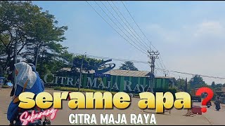 JalanJalan muterin Jalan Utama CITRA MAJA RAYA [upl. by Richy]