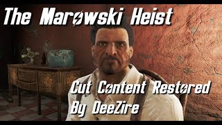 Fallout 4  The Marowski Heist Cut Content [upl. by Olodort]