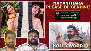 NAYANTHARAs Cheap Behaviour amp Tamil Cinemas Sad State 😡  What The Hell Is Happening [upl. by Atnauqal]