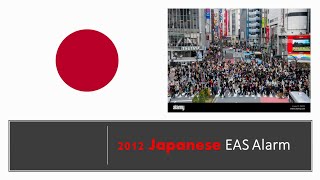 EAS Alarm YouTube  Japan 2012 EAS Alarm Party Sound [upl. by Anirpas258]