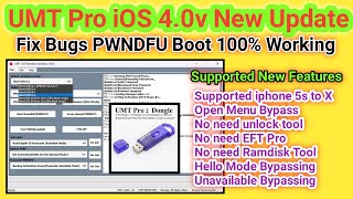 UMT Pro new update 2024 about Apple Devices iOS 40v  PWNDFU Boot working 100  TECH City [upl. by Lazaro292]