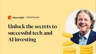 Sharesight x Teaminvest  Secrets to successful tech and AI investing [upl. by Macri]