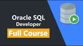 Oracle SQL Developer  Full Course [upl. by Thacher]