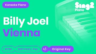 Billy Joel  Vienna Karaoke Piano [upl. by Raddatz]