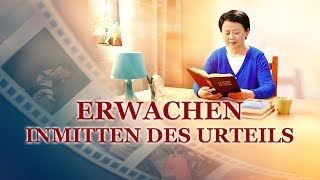 Christliches Video  Erwachen inmitten des Urteils [upl. by Edwyna]