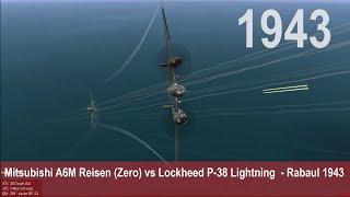 IL2 1946  Mitsubishi A6M Reisen Zero vs Lockheed P38 Lightning  Rabaul 1943 [upl. by Serg]