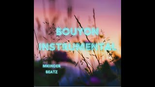 bouyon instrumental Aah Aah 1° mkinder beatz°° [upl. by Peltz867]