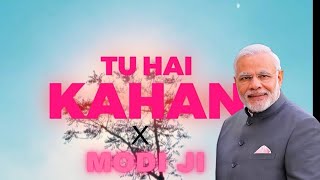 Narendra Modi  Tu Hai Kahan official song [upl. by Zetnwahs]