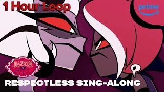 Respectless  Hazbin Hotel  1 HOUR LOOP [upl. by Minerva805]