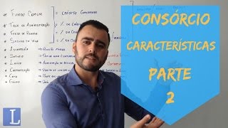 CONSÓRCIO 3  Características Parte 2 [upl. by Sydel]