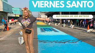 ⛪️ALFOMBRA DE 100 MTS EN EL CENTRO HISTÓRICO  viernes santo [upl. by Bagley]