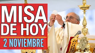 SANTA MISA DE HOY SÁBADO 2 NOVIEMBRE TODOS LOS FIELES DIFUNTOS [upl. by Sharona]