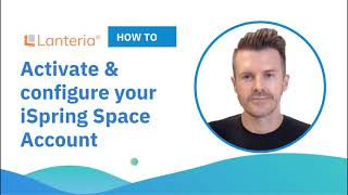 Activate amp configure your iSpring Space Account [upl. by Finella]