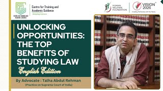 Unlocking Opportunities Top Benefits of Studying Law  Advocate Talha Abdul Rehman  CTAG [upl. by Summons]