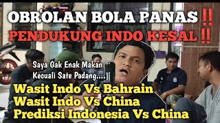 PODCAST PANAS‼️INI PREDIKSI INDO VS CHINA‼️WASIT TIMTENG LAGI [upl. by Jesse]