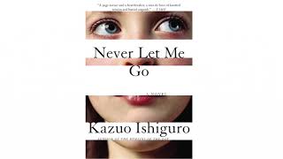 Never Let Me Go by Kazuo Ishiguro Chapters 13 Amateur Audiobook [upl. by Sherry]