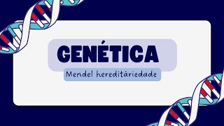 MUTAÇÕES GÊNICAS  Leis de Mendel exemplos práticos e extensões  Aula 04 [upl. by Ehtylb]