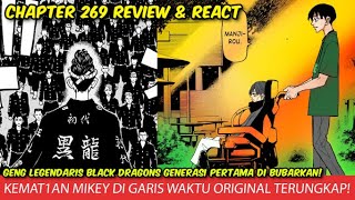 TOKYO REVENGERS CHAPTER 269 REVIEW ASLI  BLACK DRAGONS GENERASI PERTAMA amp KECELAKAAN MIKEY [upl. by Ona]