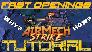 AirMech Tutorial Fast Openings Why amp How [upl. by Raddie]