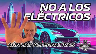 NO A LOS ELÉCTRICOS Hay alternativas [upl. by Hseyaj]