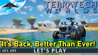 TerraTech is Back 😻  Lets Play TerraTech Worlds Playtest s01 e01 [upl. by Tychon]