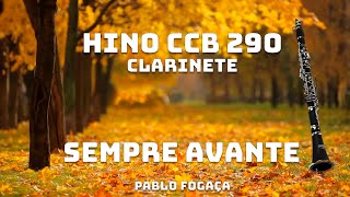 HINO CCB 290 CLARINETE  SEMPRE AVANTE  PABLO FOGAÇA [upl. by Em]