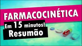 FARMACOCINÉTICA em 15 Minutos  Farmacologia [upl. by Rosemare]