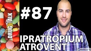 IPRATROPIUM ATROVENT  PHARMACIST REVIEW  87 [upl. by Carree860]