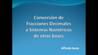 Conversión de fracciones decimales a otras bases [upl. by Watters]