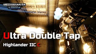 Highlander IIC C  Ultra Double Tap  Mechwarrior Online [upl. by Mareah]