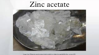 Zinc acetate [upl. by Fira]