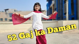 52 Gaj Ka Daman  Full Dance Video Pranjal Dahiya  Renuka Panwar  ABHIGYAA JAIN Choreography [upl. by Adnamahs250]