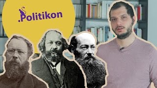 Lanarchisme  3 théoriciens Proudhon Bakounine Kropotkine  Politikon 7 [upl. by Blayze520]