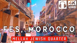 WONDERS OF THE MELLAH ✡︎ JEWISH QUARTER OF FES MOROCCO 🇲🇦 [upl. by Yacov]