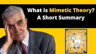 What is Mimetic Theory A Short Basic Introduction [upl. by Catharina656]