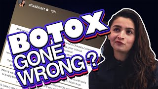 Botox v Alia Bhatt Truth and Fiction  Botox gone wrong [upl. by Suiravat143]