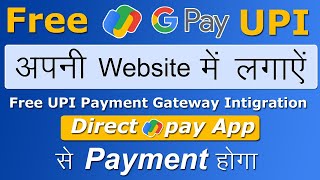 How to Integrating Google Pay UPI Unified Payments Interface into a website full tutorial in Hindi [upl. by Waynant]