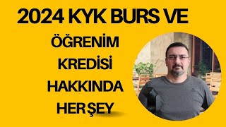 2024 KYK BURS VE ÖĞRENİM KREDİSİ Hakkında Her Şey [upl. by Zzaj]