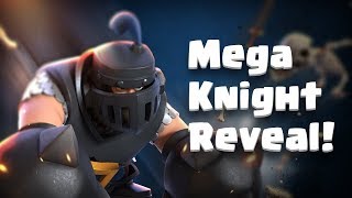 Clash Royale MEGA KNIGHT New Legendary Card [upl. by Lladnew]